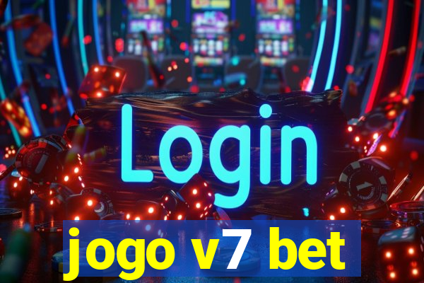 jogo v7 bet