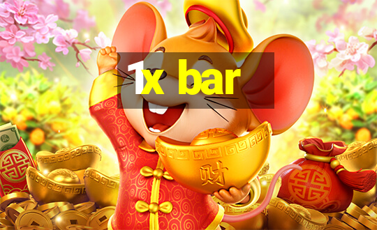 1x bar