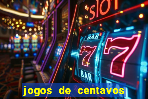 jogos de centavos na betano