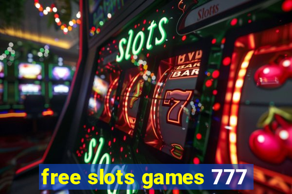 free slots games 777