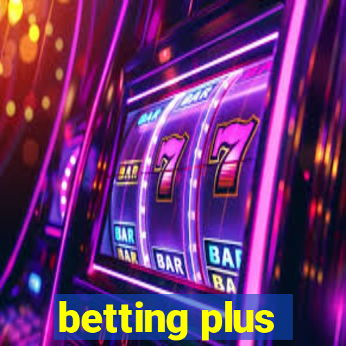 betting plus