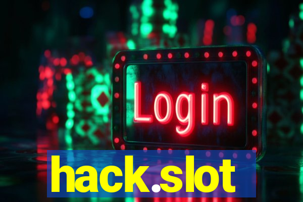 hack.slot