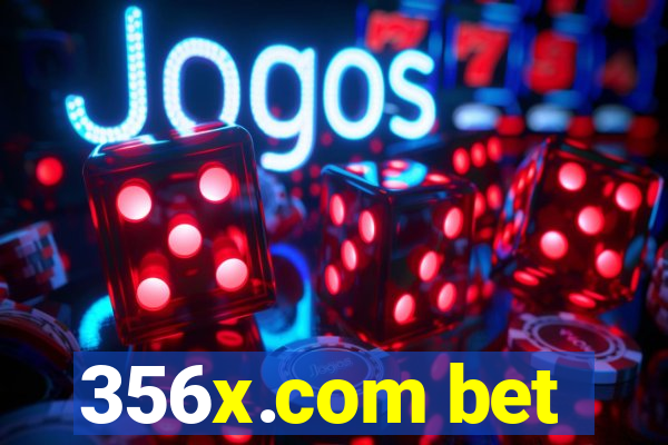 356x.com bet