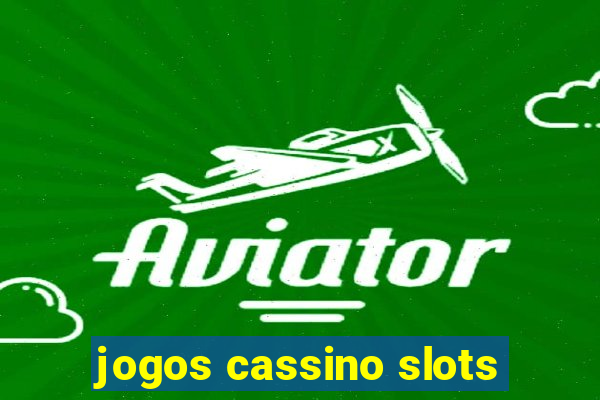 jogos cassino slots