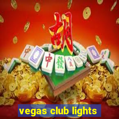 vegas club lights