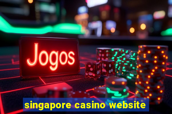 singapore casino website