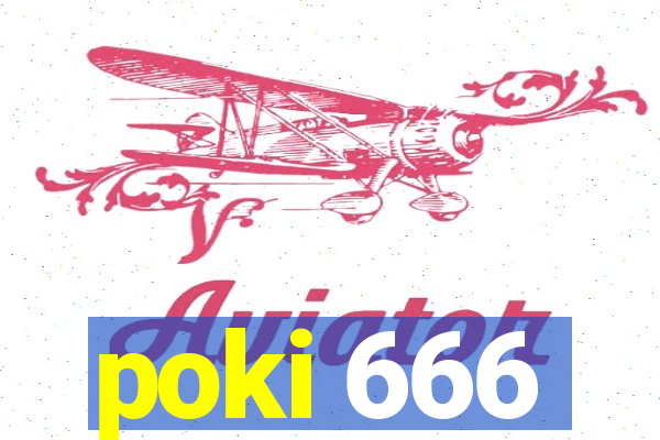 poki 666