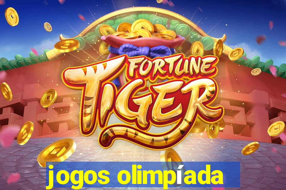 jogos olimpíada