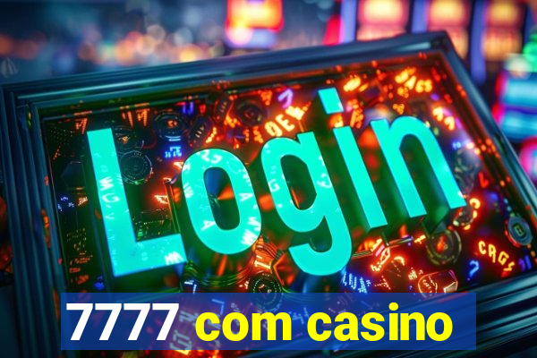 7777 com casino