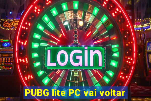 PUBG lite PC vai voltar