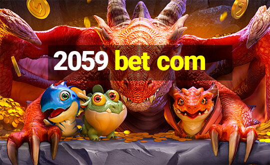 2059 bet com