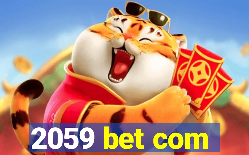 2059 bet com