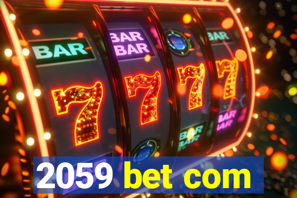 2059 bet com