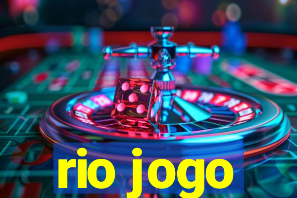 rio jogo