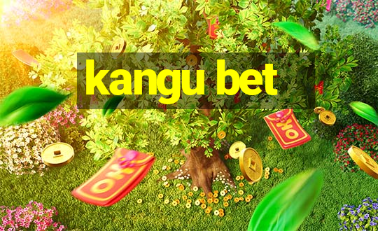 kangu bet