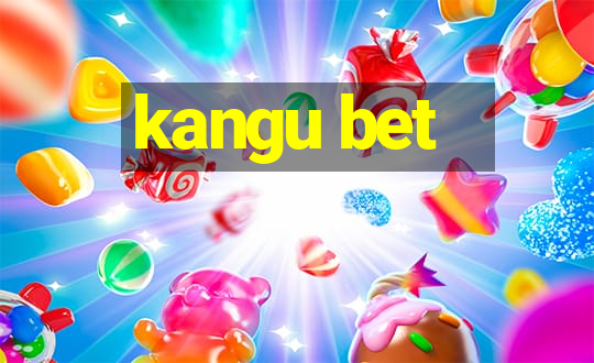 kangu bet