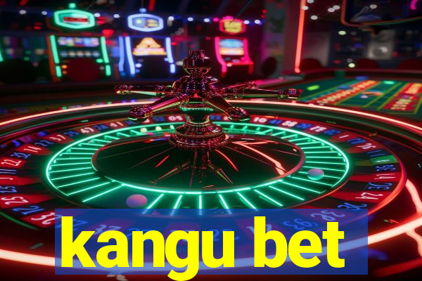 kangu bet