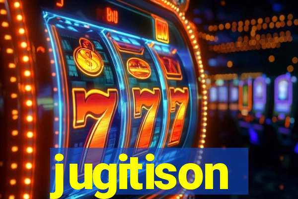 jugitison