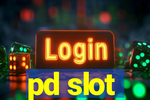 pd slot