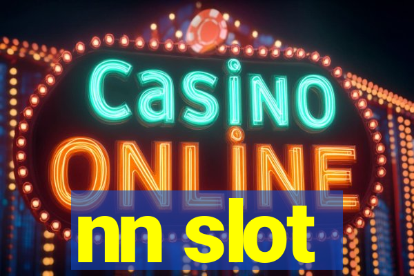 nn slot