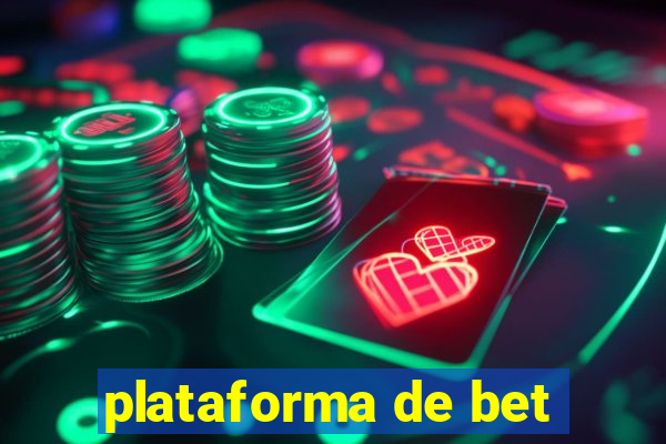 plataforma de bet