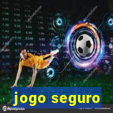 jogo seguro