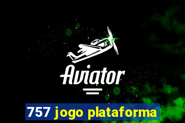 757 jogo plataforma