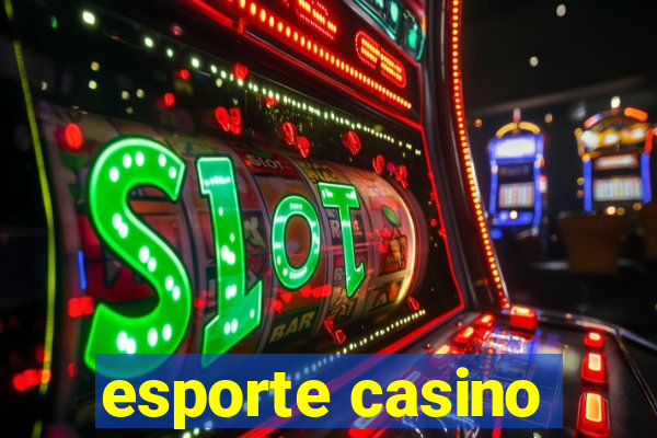 esporte casino