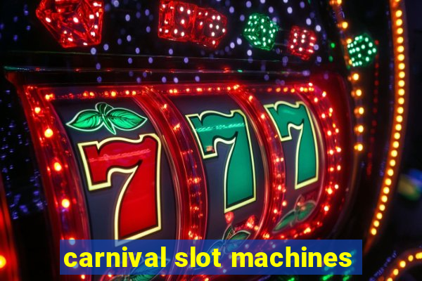 carnival slot machines