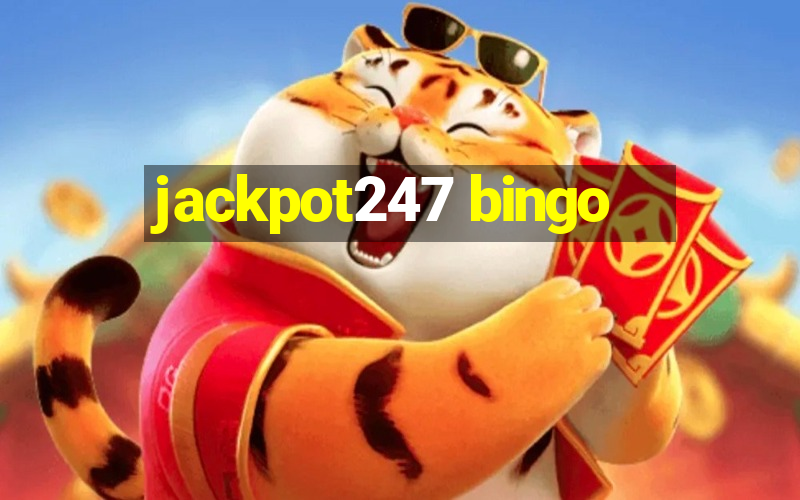 jackpot247 bingo