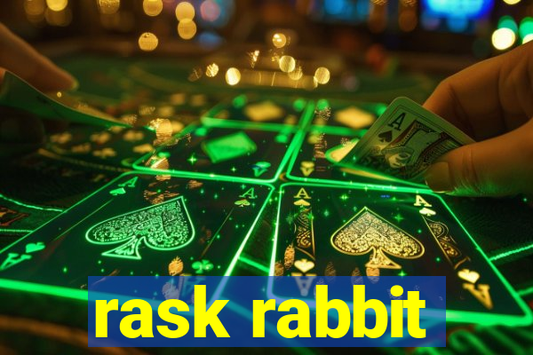 rask rabbit