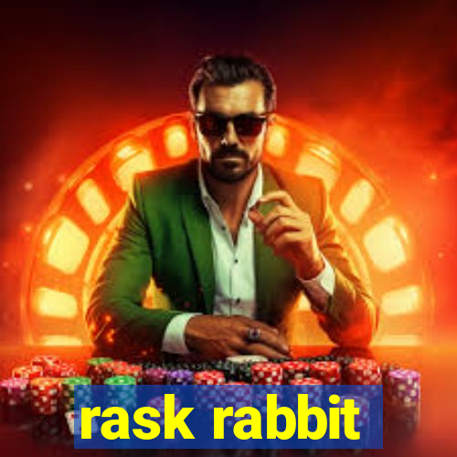 rask rabbit