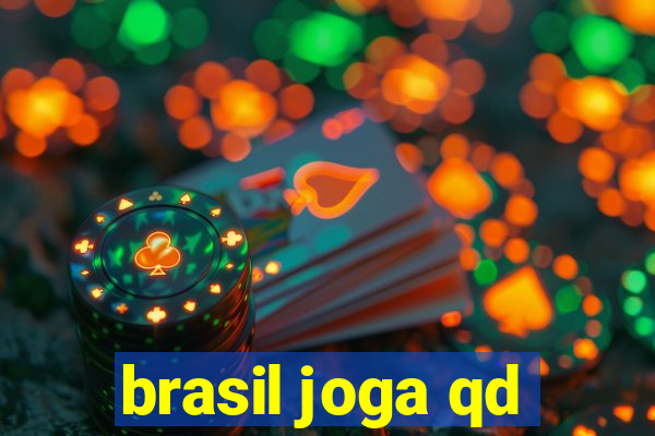 brasil joga qd