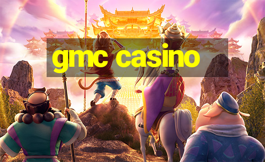 gmc casino