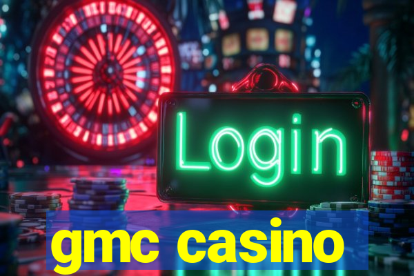 gmc casino