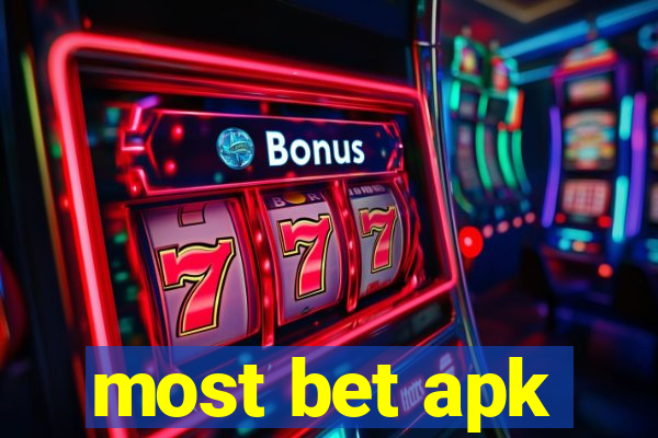 most bet apk