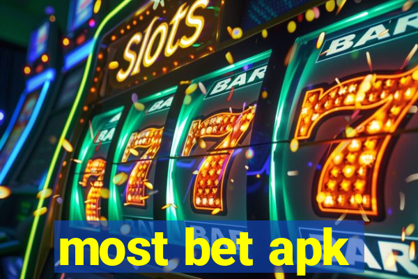 most bet apk