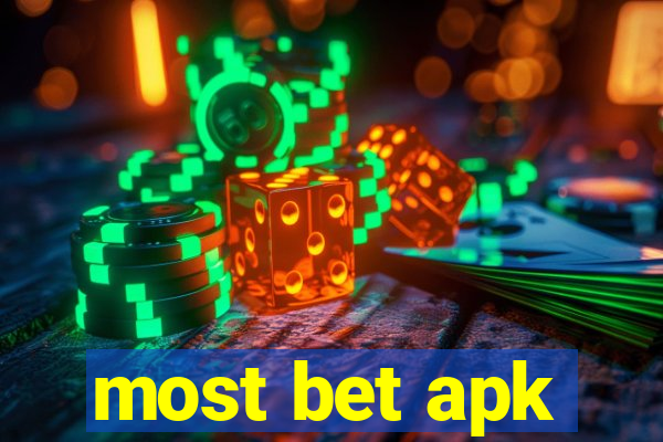 most bet apk