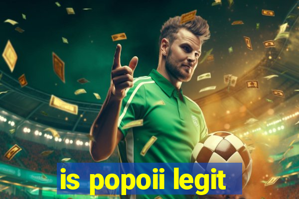 is popoii legit