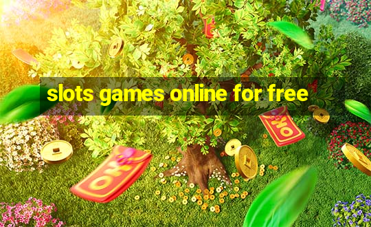 slots games online for free