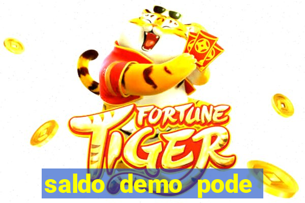 saldo demo pode sacar no jogo