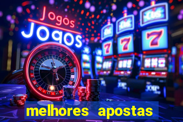 melhores apostas para os jogos de hoje