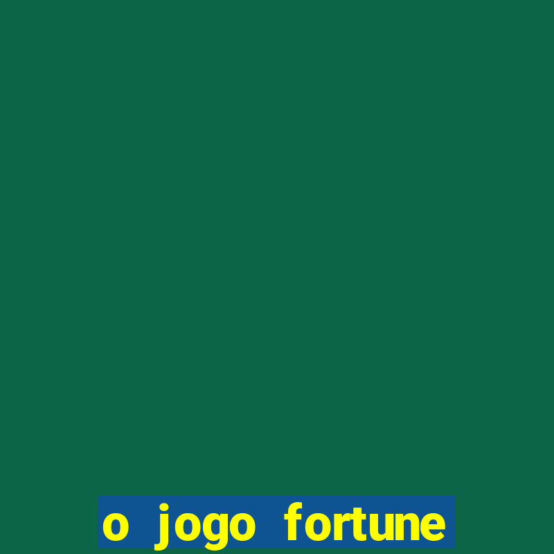 o jogo fortune tiger paga mesmo