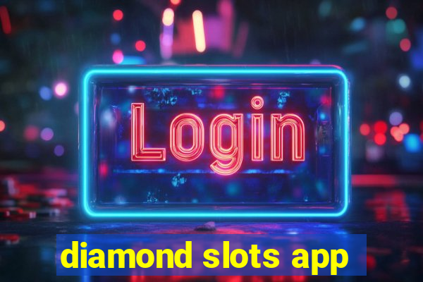 diamond slots app