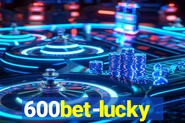 600bet-lucky