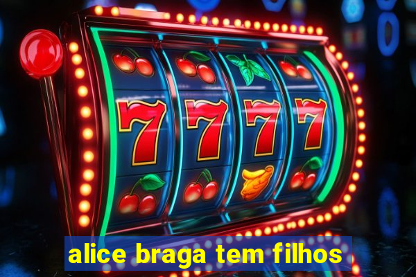 alice braga tem filhos