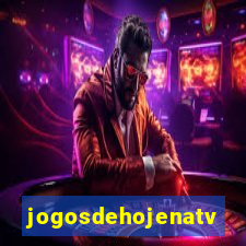 jogosdehojenatv