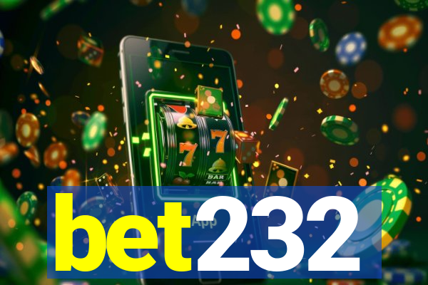 bet232