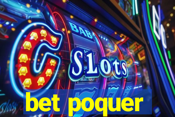 bet poquer