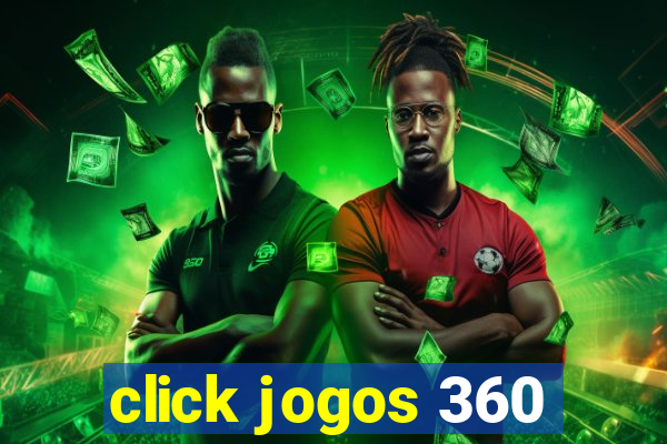 click jogos 360